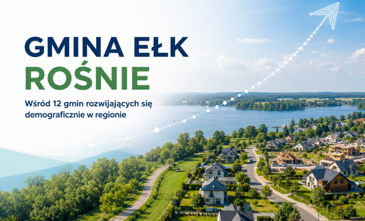 Zdjęcie do Gmina Ełk wśr&oacute;d gmin rozwijających się demograficznie