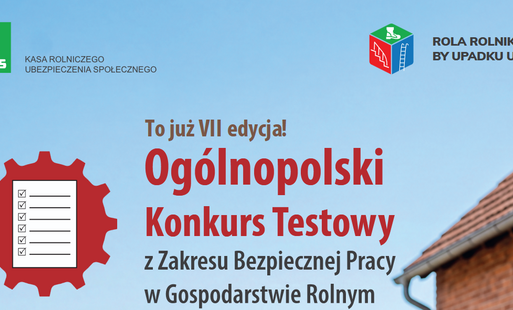 Zdjęcie do Konkurs Testowy z Zakresu Bezpiecznej Pracy w Gospodarstwie Rolnym