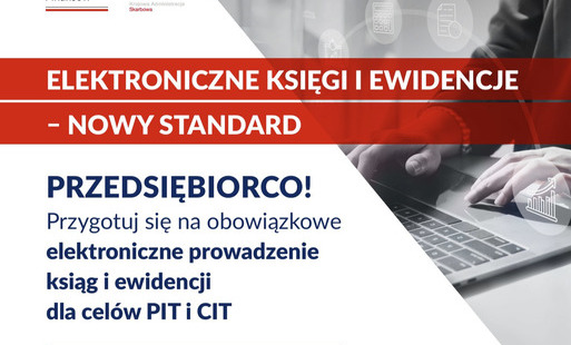 Zdjęcie do Elektroniczne księgi i ewidencje &ndash; nowy obowiązek dla przedsiębiorc&oacute;w