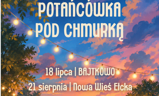 Zdjęcie do Potańc&oacute;wka pod chmurką - baw się razem z nami!